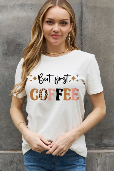 Simply Love Full Size  BUT FIRST COFFEE Graphic Cotton Tee