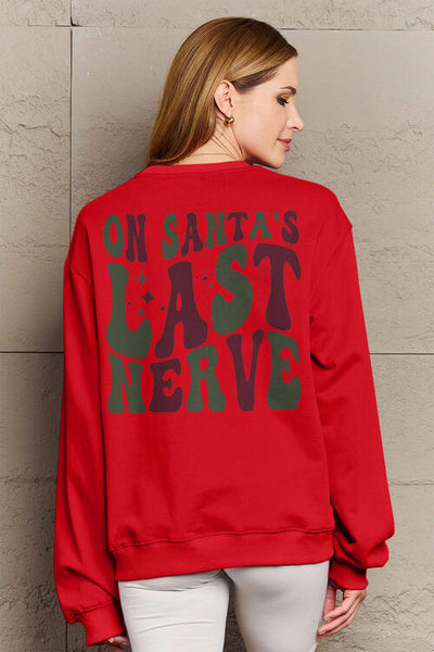 Simply Love Santa's Last Nerve Graphic Sweatshirt